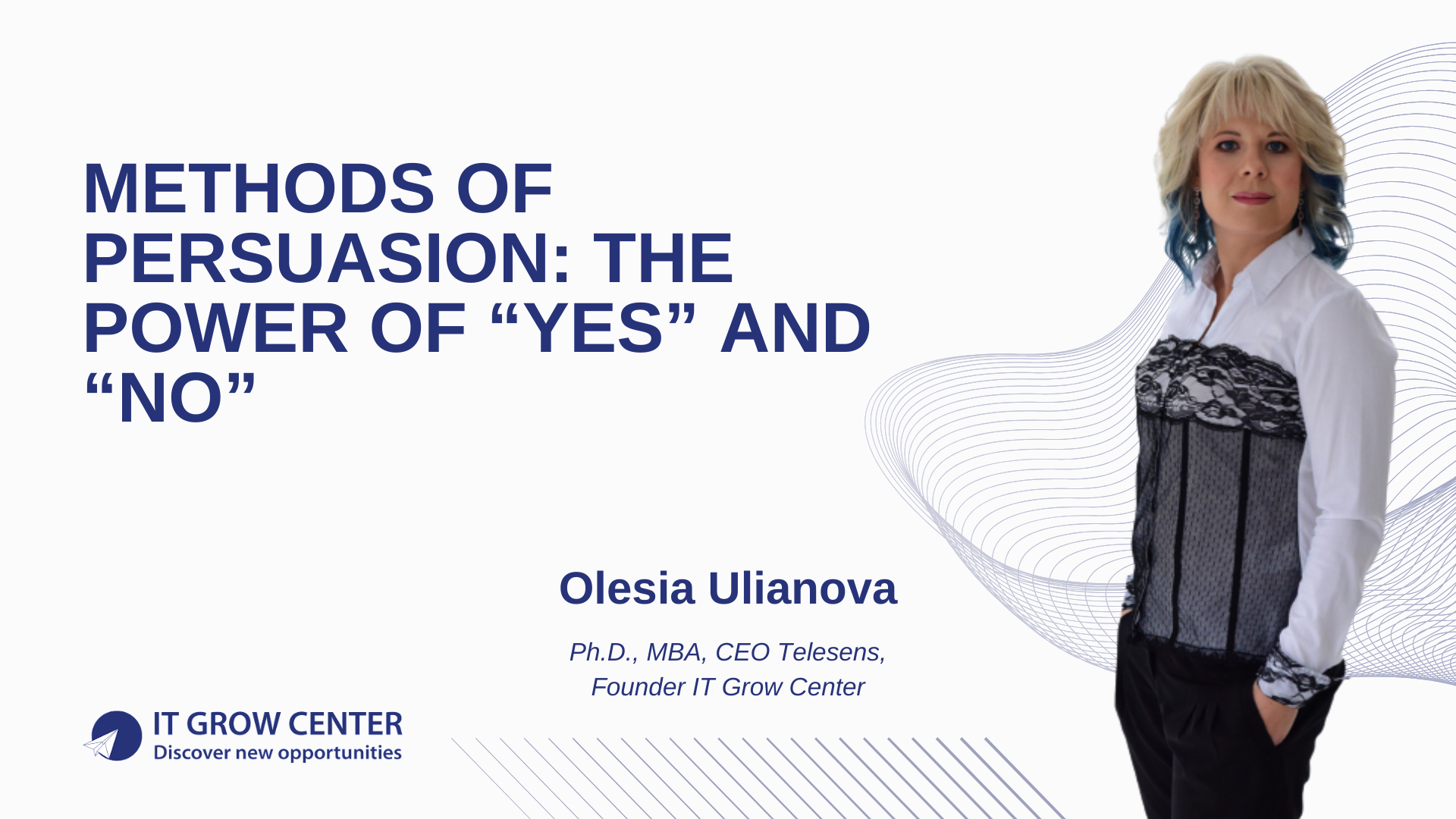 Methods of Persuasion: The Power of “Yes” and “No”