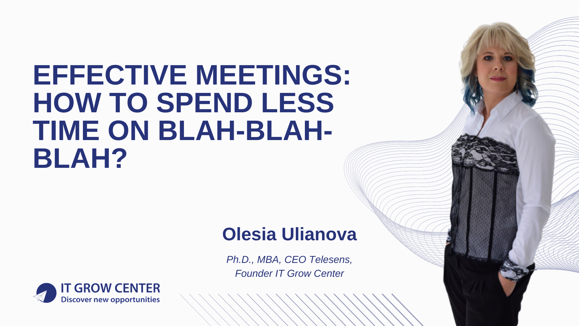 Effective Meetings: How to Spend Less Time on Blah-Blah-Blah?